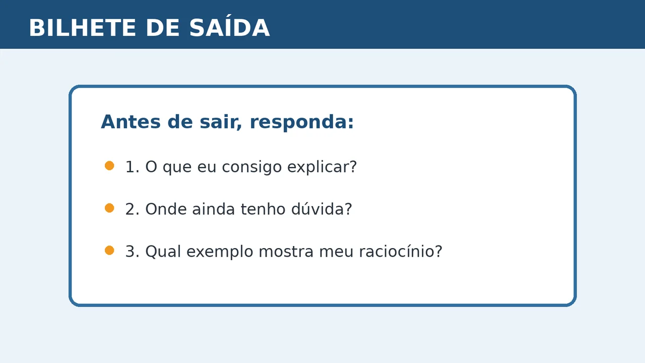 Bilhete de saída com três perguntas para verificar a compreensão dos alunos